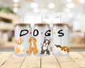 D.O.G.S, Cute Dogs, Dog lover wrap, Dog Lover Cup Wrap, UV DTF 16 oz wrap