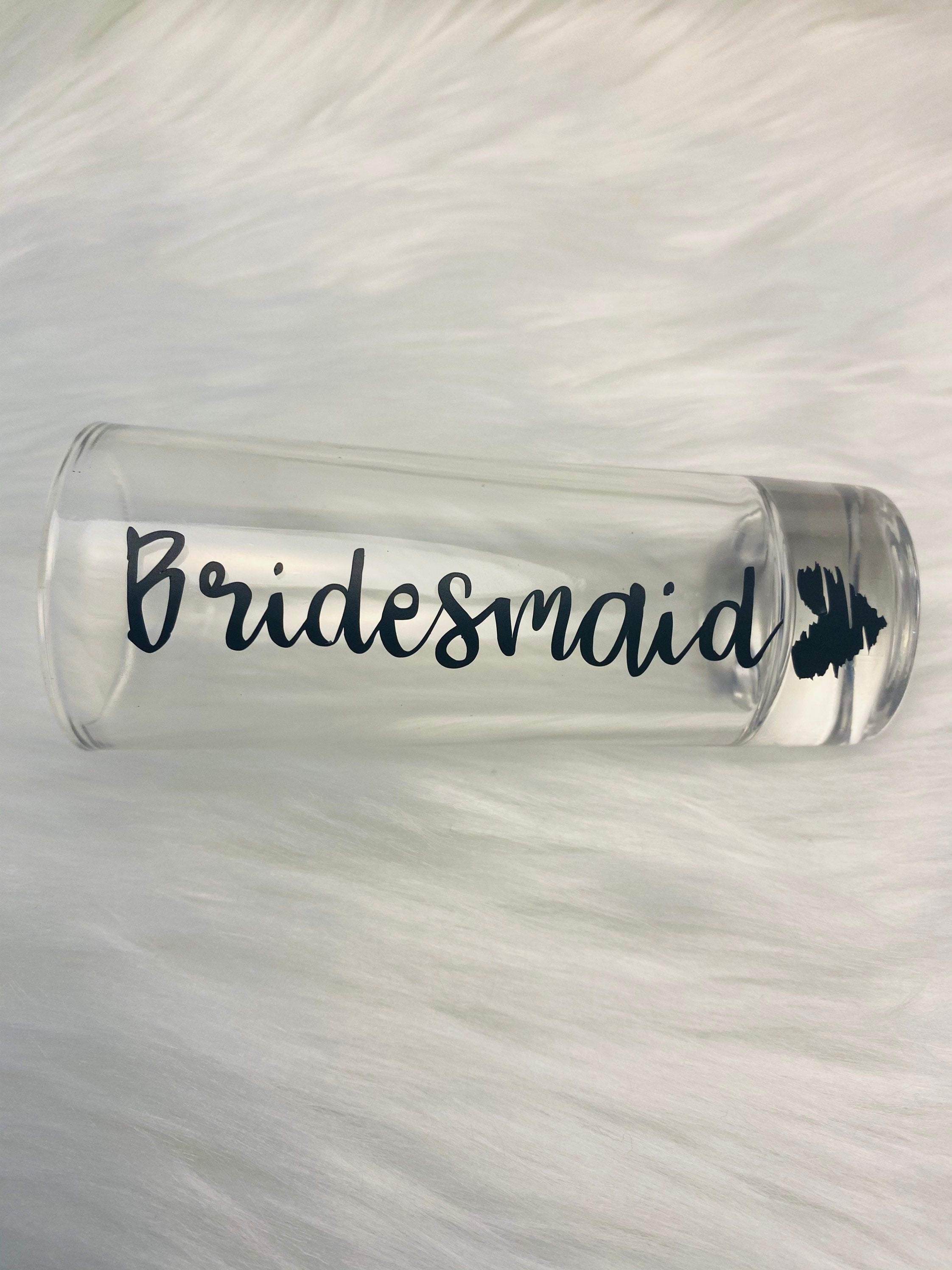 Bridesmaid shot glass