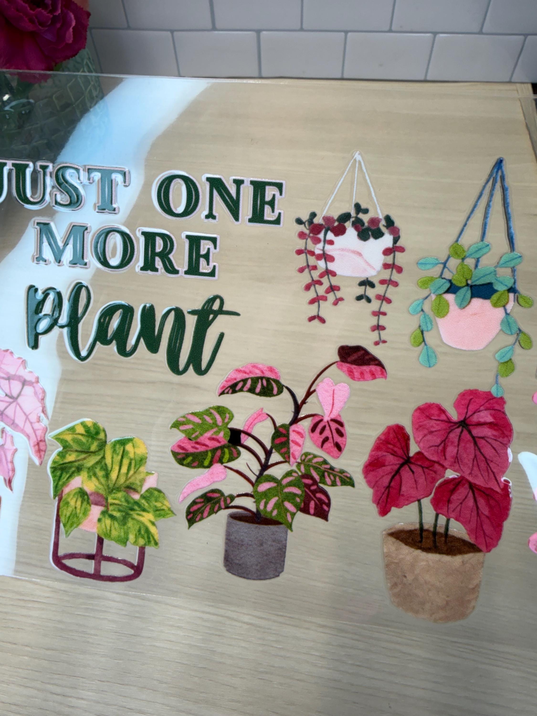 Just One More Plant UVDTF Cup Wrap – Pink Plants for the Girly Green Thumb