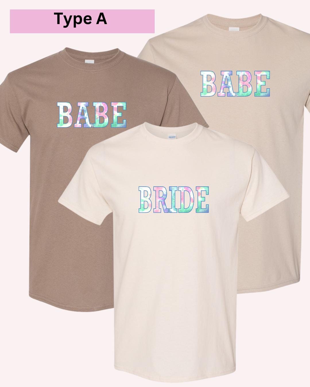 Bride & Babe Tie-Dye Bachelorette T-Shirts: Matching Bridal Party Tees