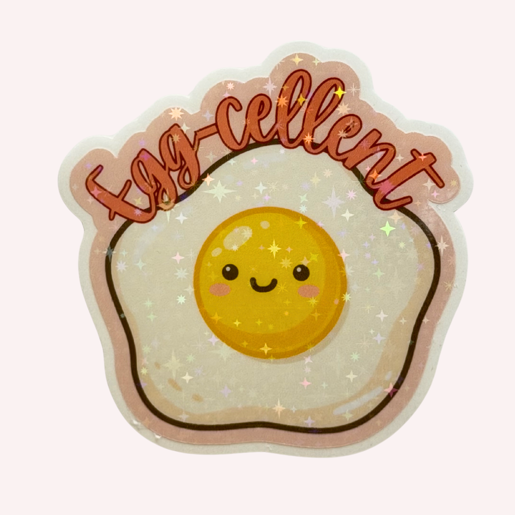 Egg-cellent Sticker | Cute Egg Sticker | Funny Breakfast Holographic Sticker | Food Pun Decal | Laptop & Water Bottle Sticker
