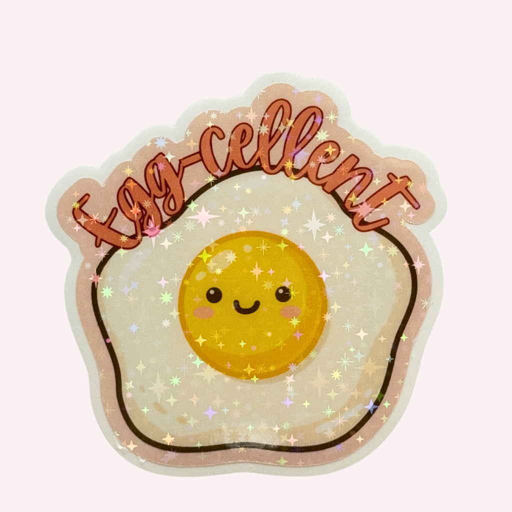 Egg-cellent Sticker | Cute Egg Sticker | Funny Breakfast Holographic Sticker | Food Pun Decal | Laptop & Water Bottle Sticker