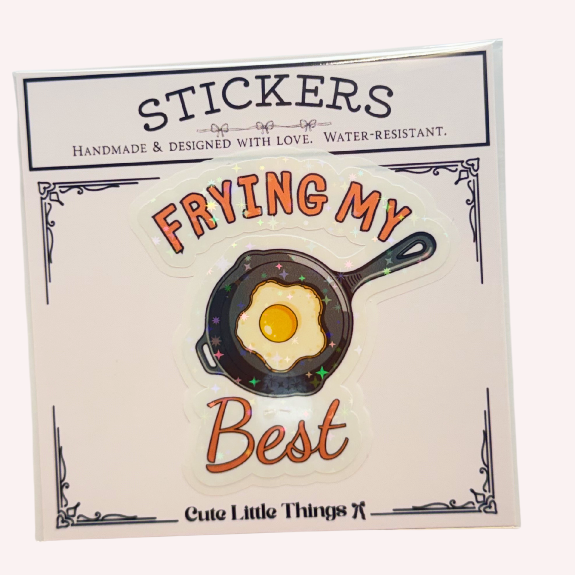Just Frying My Best Sticker | Cute Frying Pan Sticker | Funny Egg Holographic Sticker | Breakfast Pun Decal | Laptop & Water Bottle Sticker