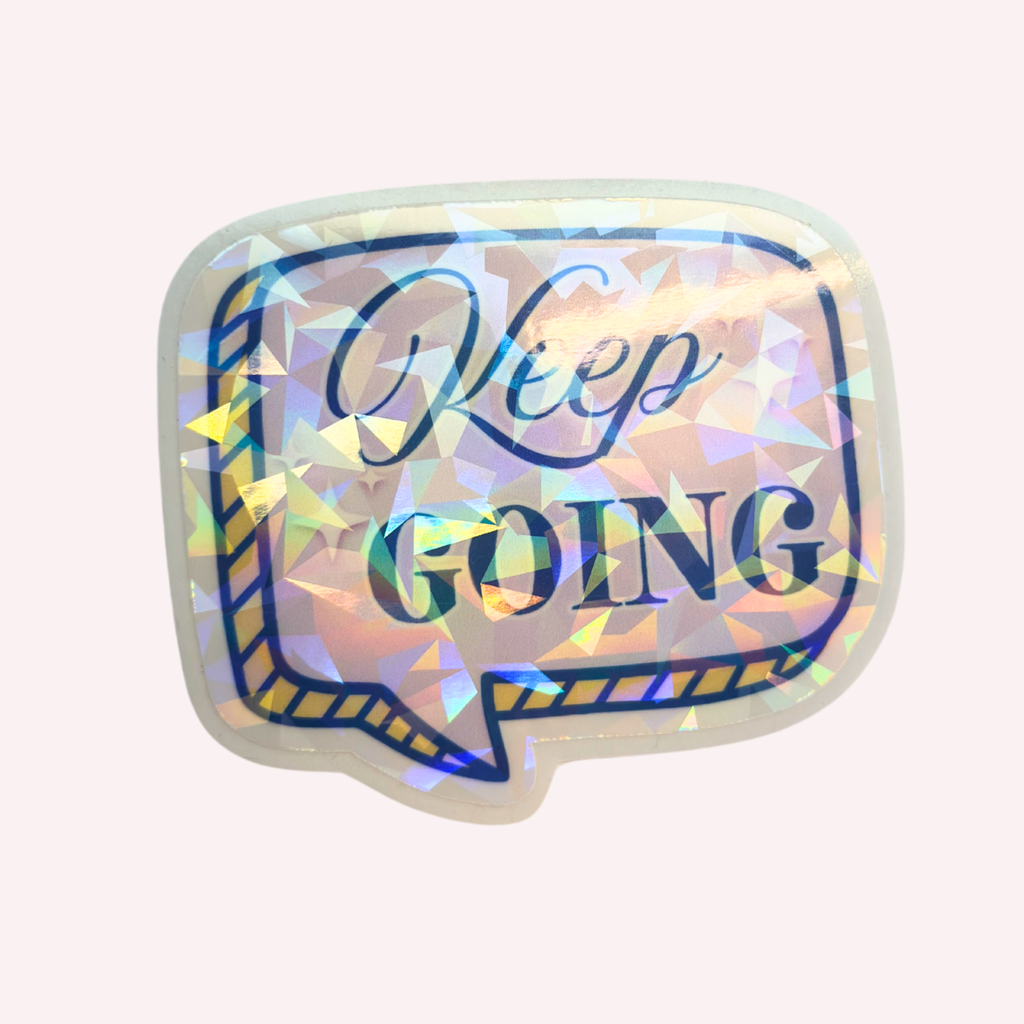 Keep Going Holographic Vinyl Sticker | Motivational Sticker | Cute Positive Reminder | Water-Resistant Laptop & Water Bottle Sticker