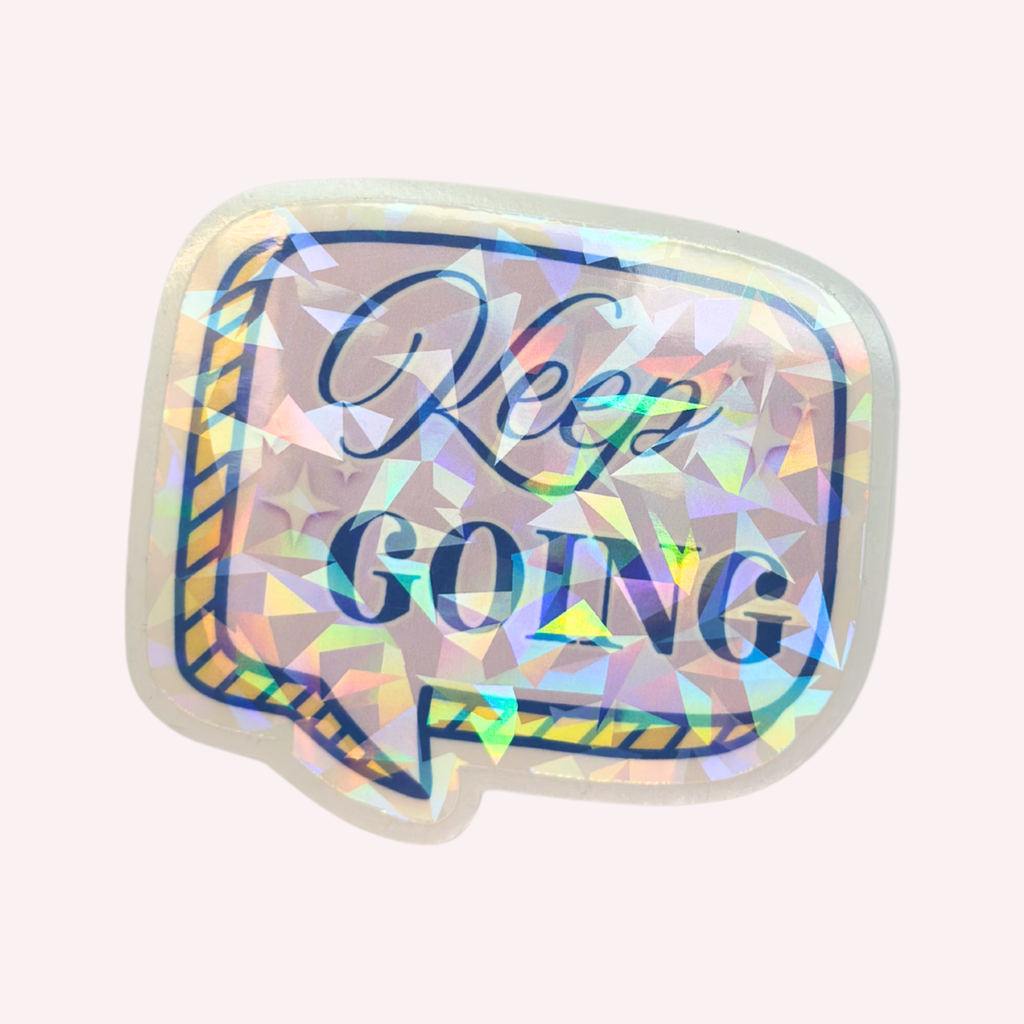 Keep Going Holographic Vinyl Sticker | Motivational Sticker | Cute Positive Reminder | Water-Resistant Laptop & Water Bottle Sticker