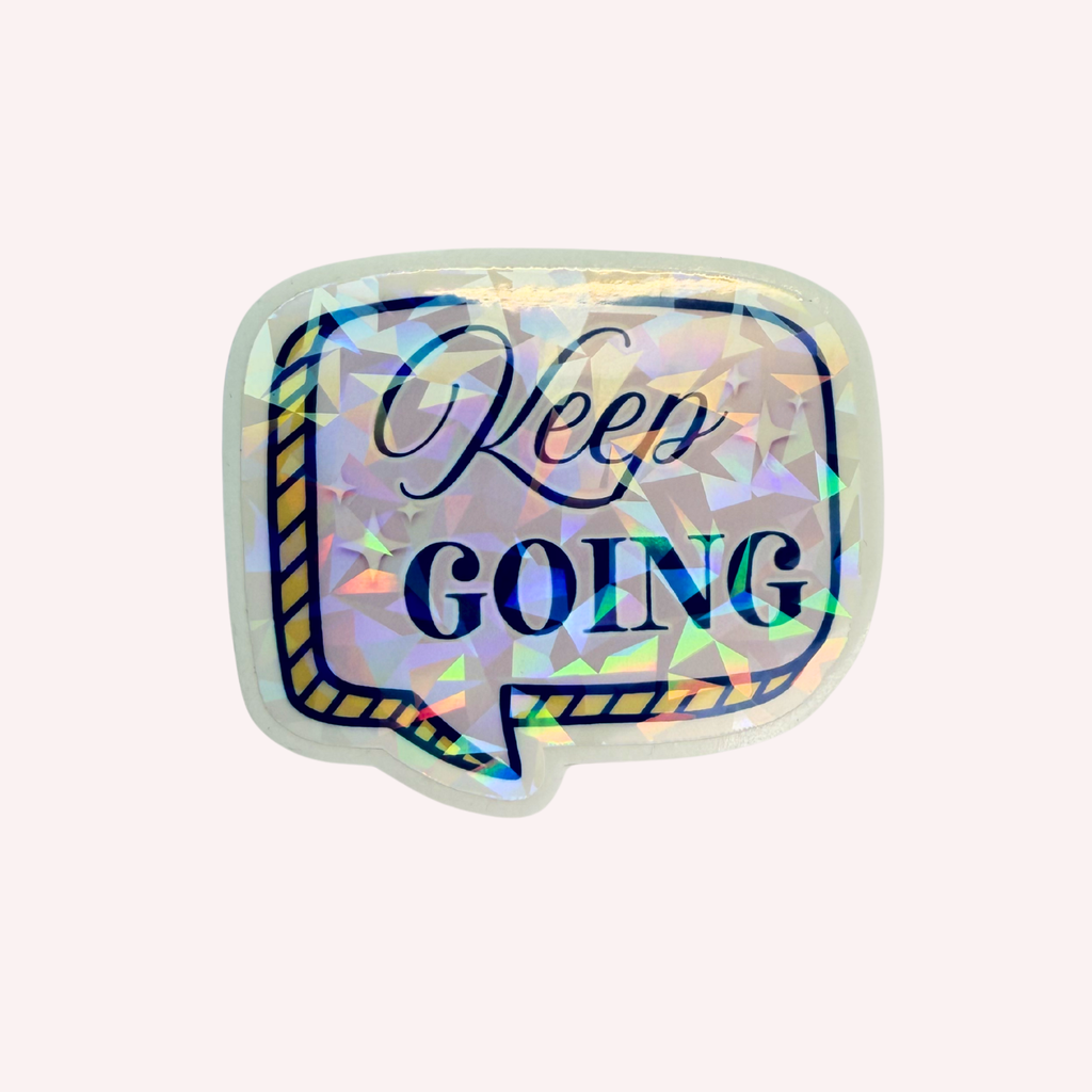 Keep Going Holographic Vinyl Sticker | Motivational Sticker | Cute Positive Reminder | Water-Resistant Laptop & Water Bottle Sticker