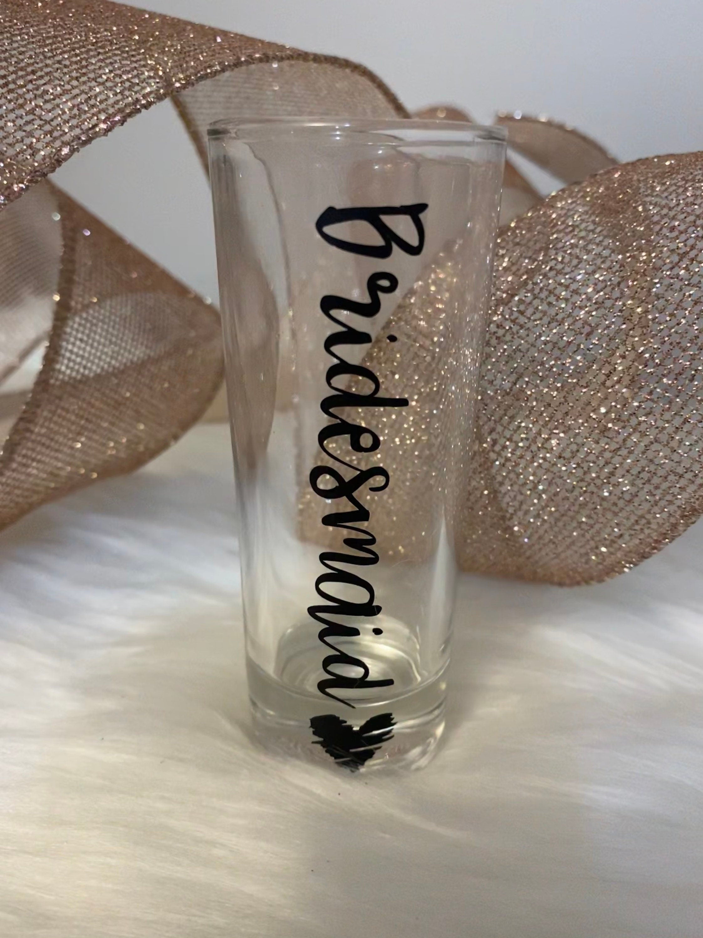 Bridesmaid shot glass