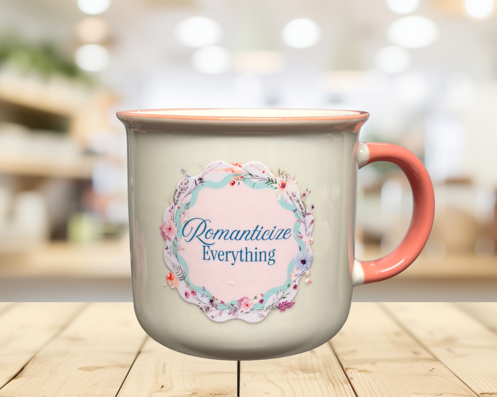 Romanticize Everything 11 oz Ceramic Mug | Floral Coffee Mug | Coquette Mug | Cute Pink Mug | Gift for Her