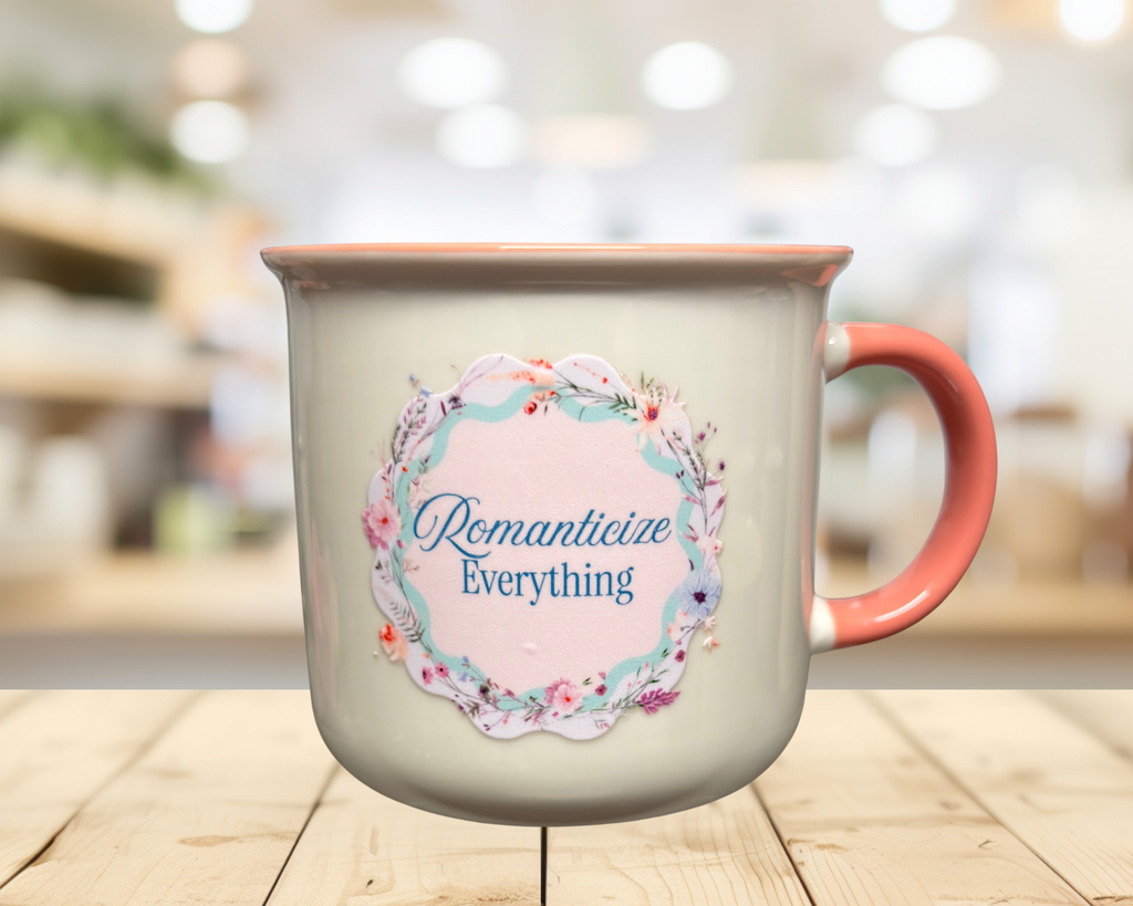 Romanticize Everything 11 oz Ceramic Mug | Floral Coffee Mug | Coquette Mug | Cute Pink Mug | Gift for Her