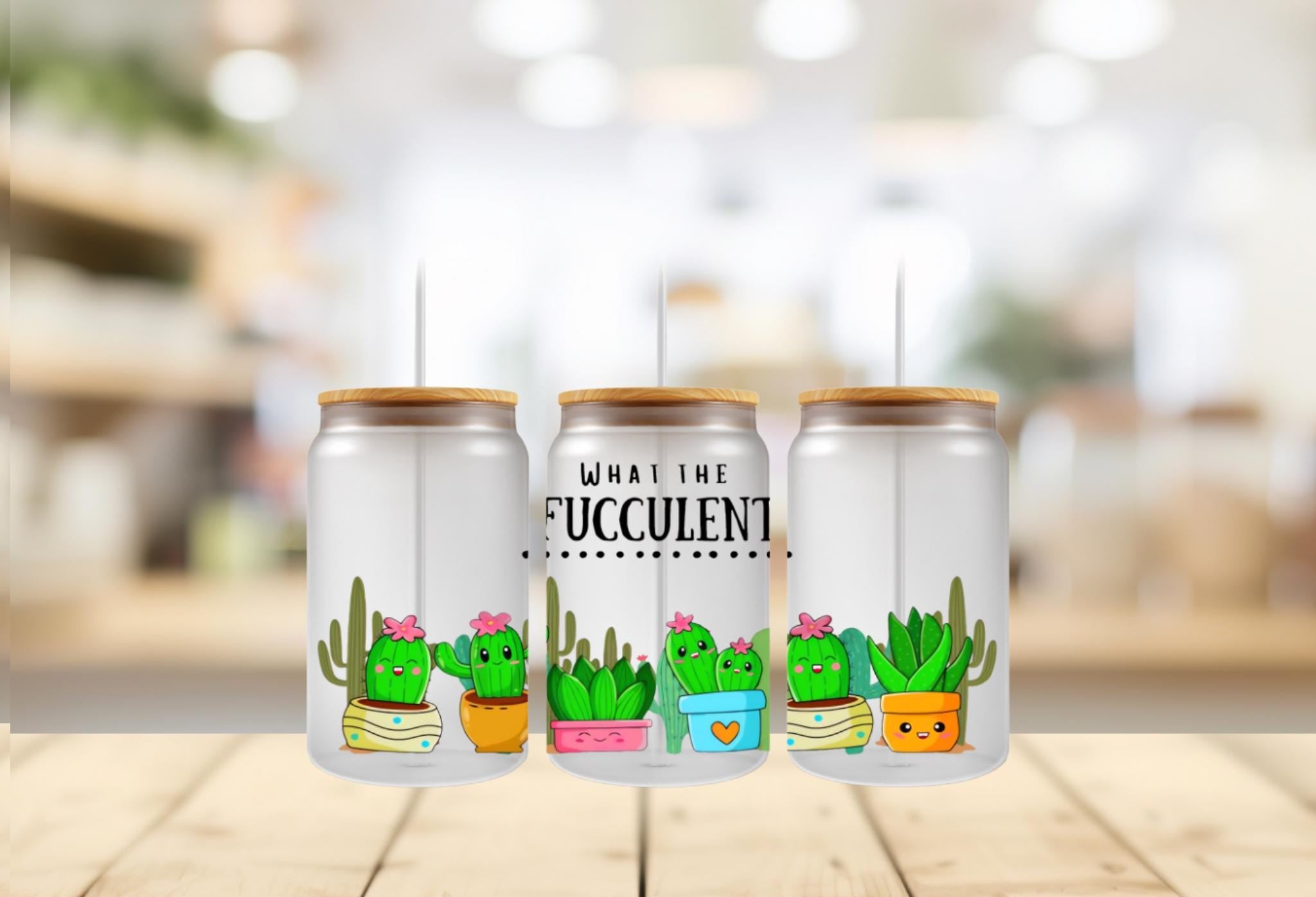 Succulent Cup Wrap: "What the Fucculent" UV DTF 16oz Tumbler