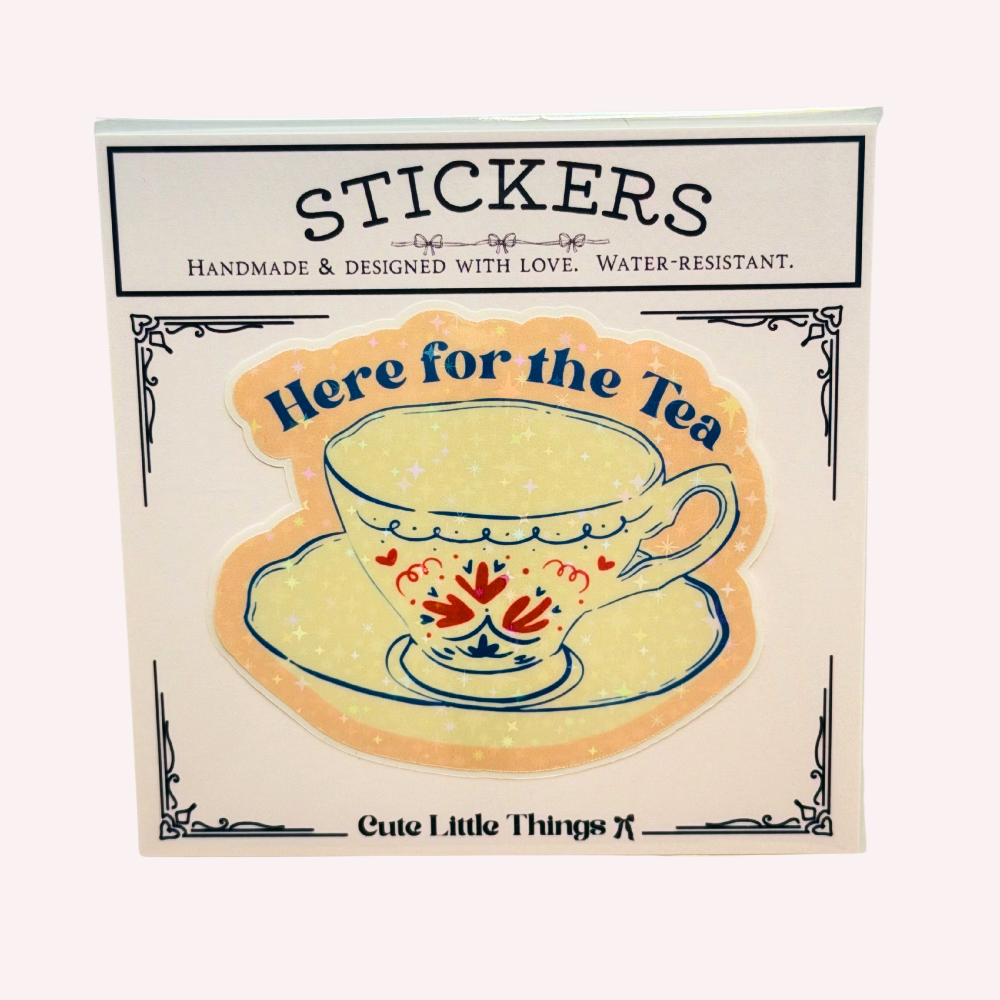 Here for the Tea Sticker | Funny Teacup Holographic Sticker | Cute Tea Lover Sticker | Water-Resistant Sticker