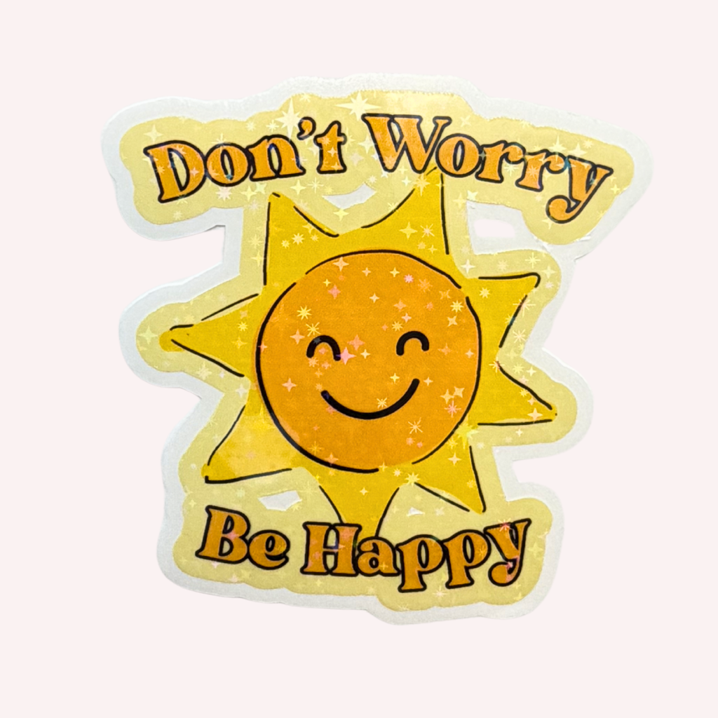 Don't Worry Be Happy Sticker | Smiling Sun Holographic Sticker | Positive Retro Sticker | Water-Resistant Sticker