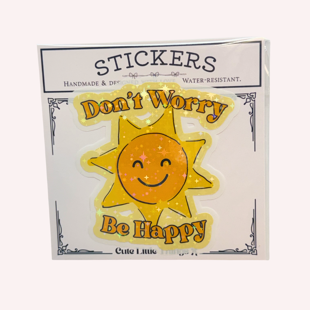 Don't Worry Be Happy Sticker | Smiling Sun Holographic Sticker | Positive Retro Sticker | Water-Resistant Sticker