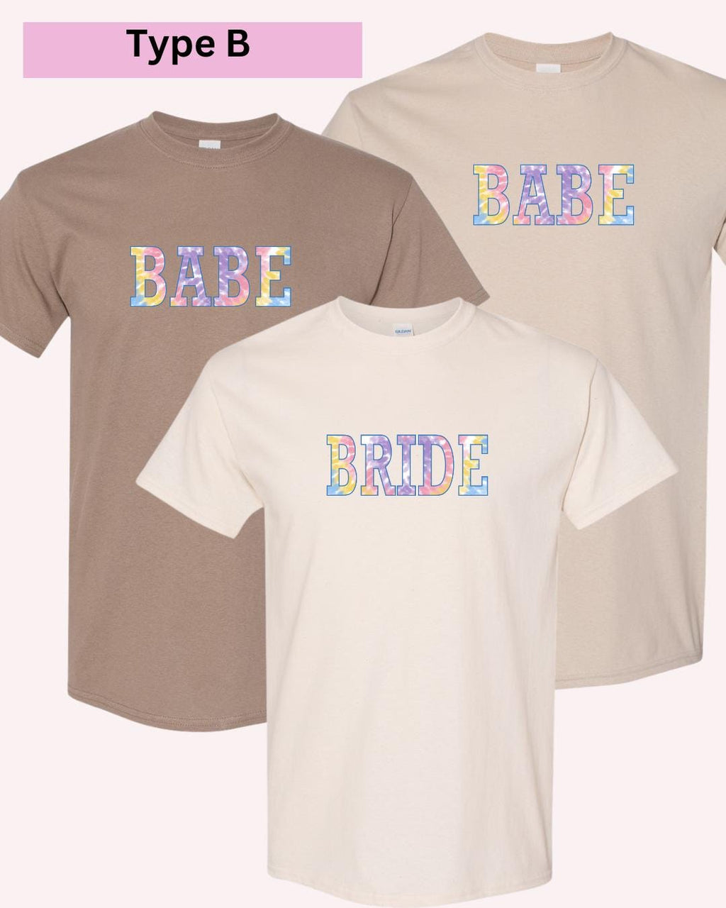 Bride & Babe Tie-Dye Bachelorette T-Shirts: Matching Bridal Party Tees