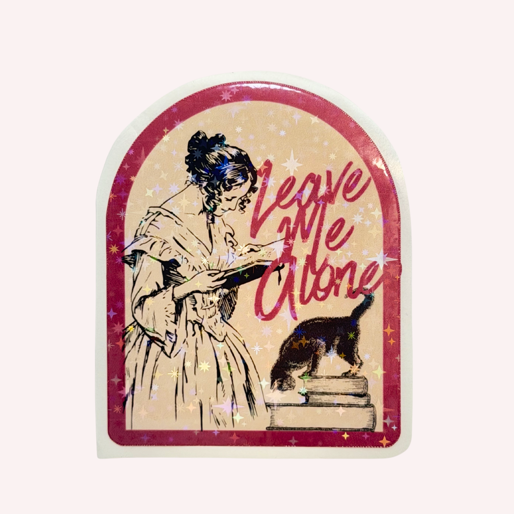 Leave Me Alone Sticker | Victorian Reader Holographic Sticker | Book Lover Sticker | Cat Reading Sticker | Water-Resistant Sticker