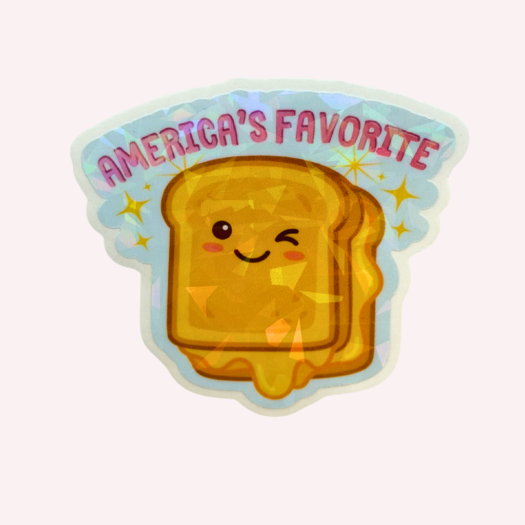 America's Favorite Sticker | Cute Grilled Cheese Holographic Sticker | Funny Foodie Sticker | Water-Resistant Sticker