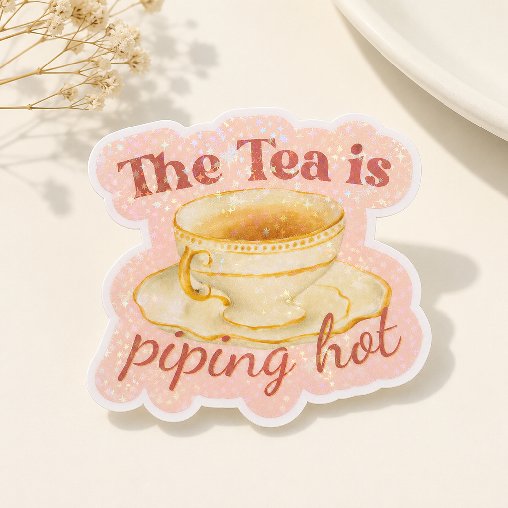 The Tea Is Piping Hot Holographic Sticker | Funny Tea Lover Sticker | Cute Gossip Teacup Decal | Water-Resistant Sticker