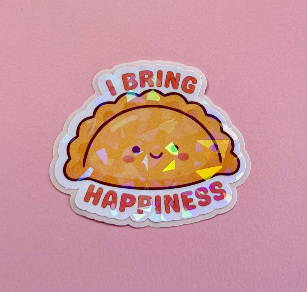 Empanada Sticker | I Bring Happiness Holographic Vinyl Sticker | Funny Food Water-resistant Decal | Latina Culture Sticker