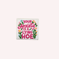 Your Anxiety Is a Lying Hoe Iron On Patch | Funny Mental Health Patch | Floral Pink Patch | Sassy Motivational Patch | Cute Iron On Accessory