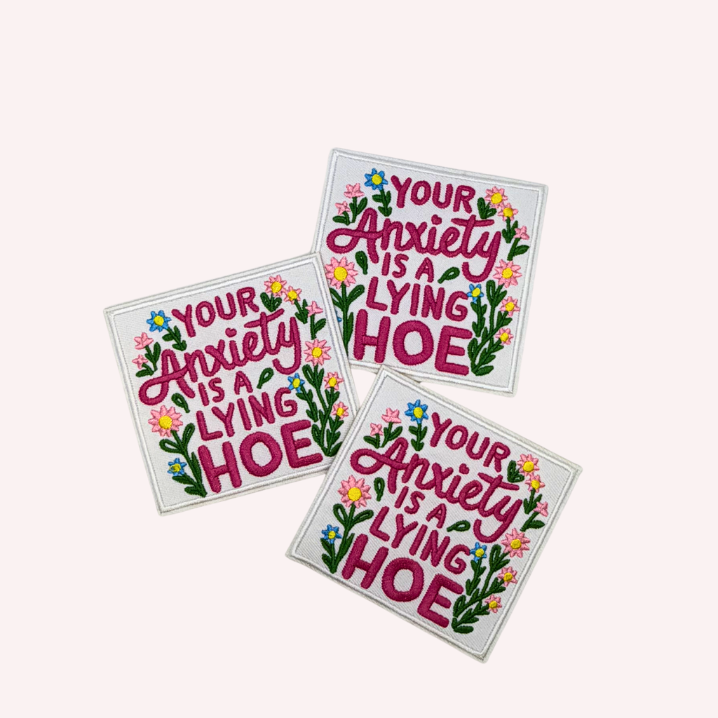 Your Anxiety Is a Lying Hoe Iron On Patch | Funny Mental Health Patch | Floral Pink Patch | Sassy Motivational Patch | Cute Iron On Accessory