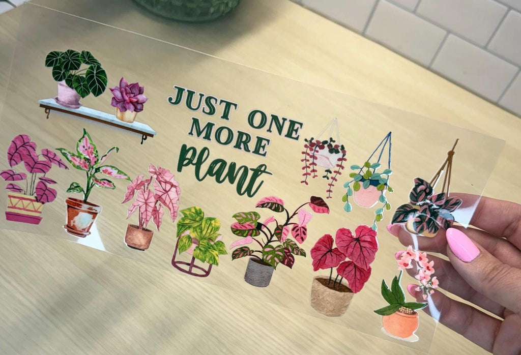 Just One More Plant UVDTF Cup Wrap – Pink Plants for the Girly Green Thumb