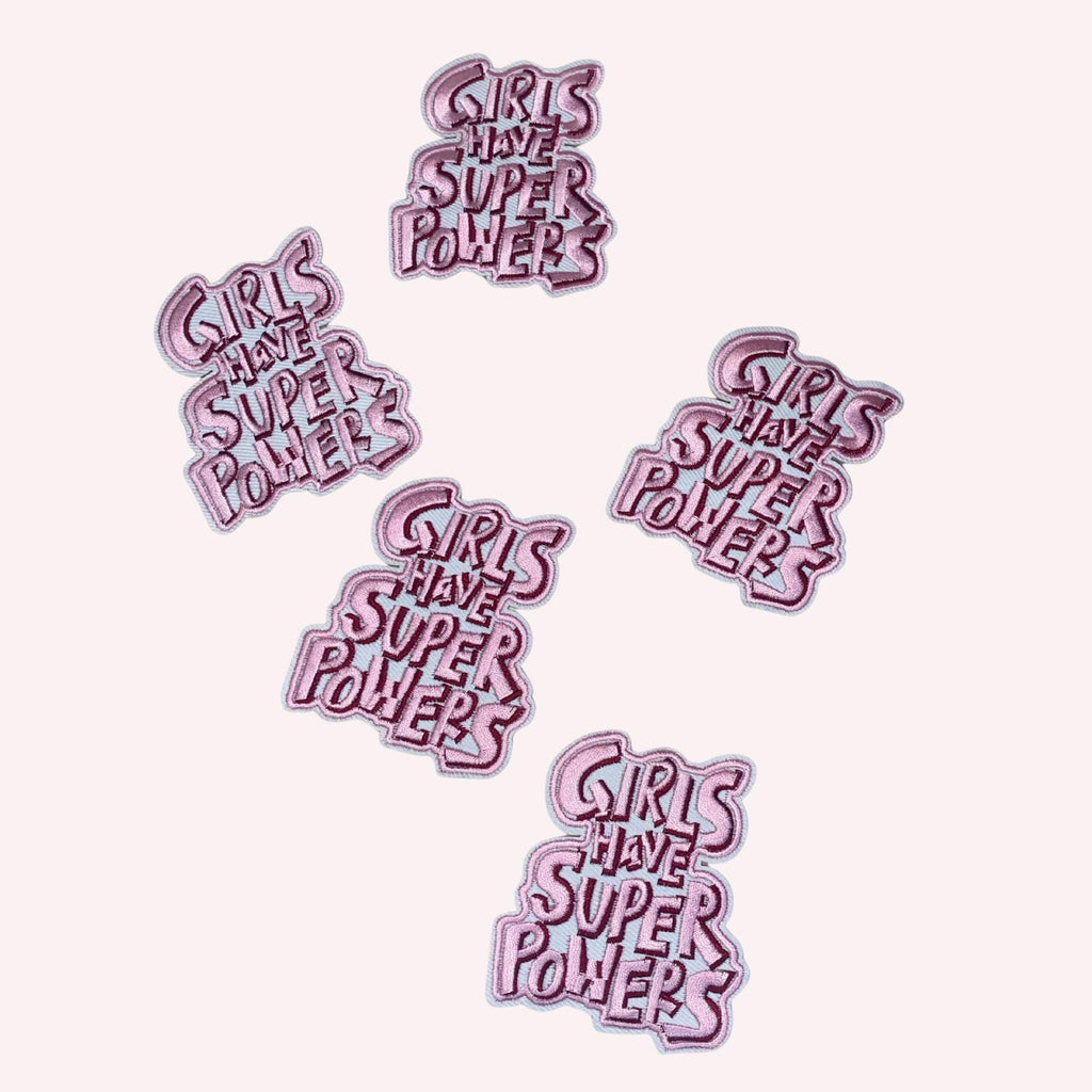 Girls Have Super Powers Embroidered Iron-On Patch: Feminist Gift