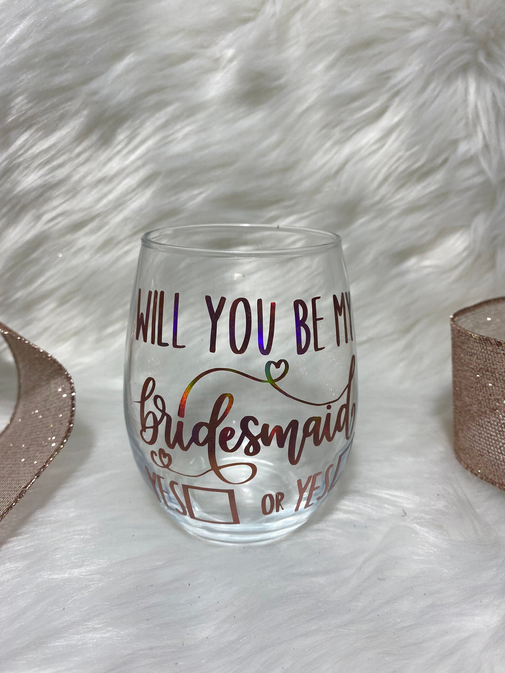 Bridesmaid Proposal Wine Glass: Custom Vinyl Design